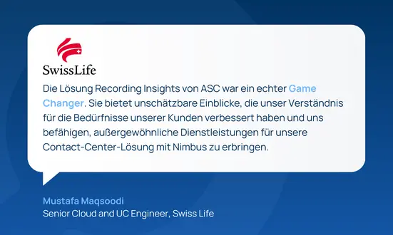 Mustafa Maqsoodi Senior Cloud and UC Engineer, Swiss Life talks about ASC solution Recording Insights