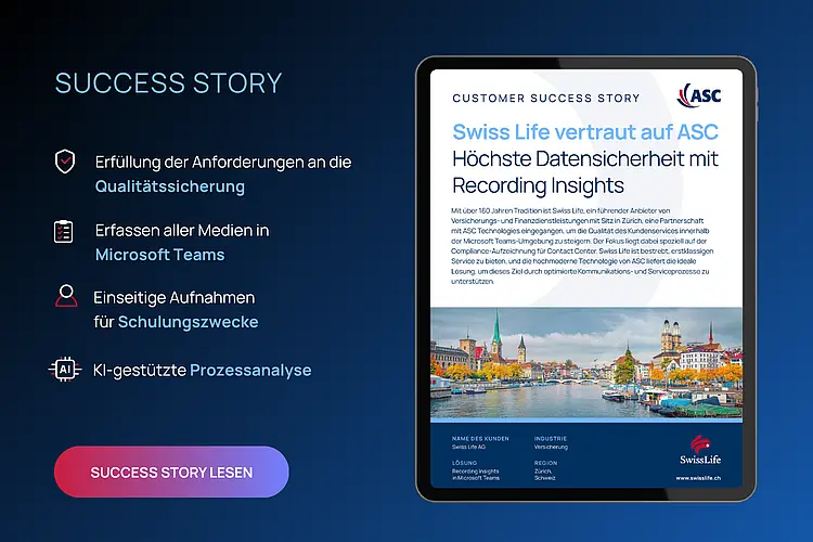 Visual der Customer Success Story mit Swiss Life zu ASC Recording Insights, inklusive Qualitäts­sicherung, Microsoft Teams Recording, Schulungsaufnahmen und KI-gestützter Prozessanalyse.